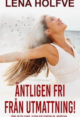 fri från utmattning